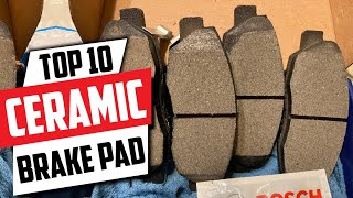 Top 10 Best Ceramic Brake Pad 2024 [upl. by Patricio283]