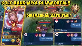 SOLO RANK MIYA DI MYTHIC IMMORTAL  MALAH DIREMEHKAN SATU TIM   TOP GLOBAL MIYA  MLBB [upl. by Dew234]