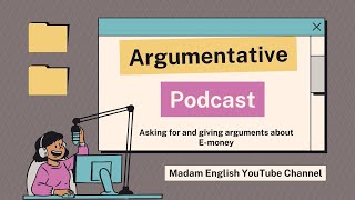 Argumentative Text  A Podcast discussing about Emoney [upl. by Esalb]