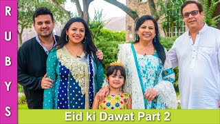 Eid ki Dawat Part 2 Vlog in Urdu Hindi  RKK [upl. by Abie]