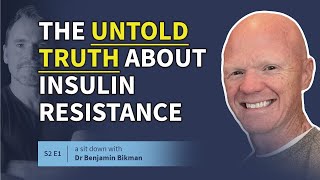 The Untold Truth About Insulin Resistance w Dr Benjamin Bikman  Health Results [upl. by Newbill951]