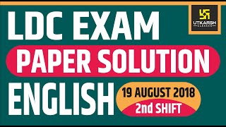 LDC EXAM  19 Aug 2018  English Questions Solution  Answer Key [upl. by Enyawal587]