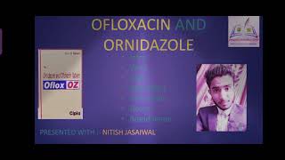 Ofloxacin and Ornidazole OfloxozTablet brief introduction [upl. by Asir]