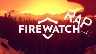 quotGhiozdanun Spatequot  Firewatch RAP [upl. by Acitel699]