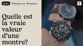 Watches and Wonders quelle est la vraie valeur dune montre [upl. by Aehtorod]