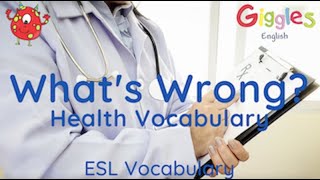 ESL Health and Sickness Vocabularly [upl. by Etnemelc]