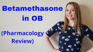 BETAMETHASONE IN OBSTETRICS  PHARMACOLOGY REVIEW [upl. by Uzzi]