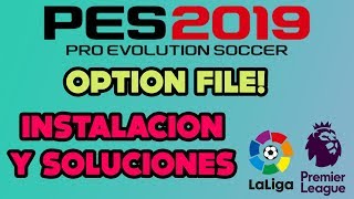 PES 2019  MI OPTION FILE INSTALACION Y SOLUCIONES [upl. by Nivan]