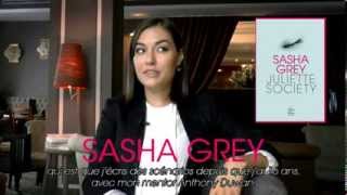 Interview de Sasha Grey à loccasion du lancement de quotJuliette Societyquot [upl. by Chew]