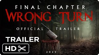 WRONG TURN FINAL CHAPTER NEW 2025 Teaser Trailer  Horror Movie HD [upl. by Ewan31]