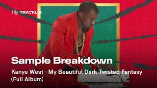 Sample Breakdown Kanye West  My Beautiful Dark Twisted Fantasy [upl. by Inad609]