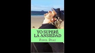 SUPERA LA ANSIEDAD Audiolibro [upl. by Lytle]