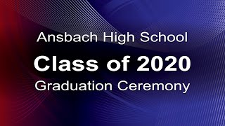 2020 Ansbach High School Graduation [upl. by Ilenay]