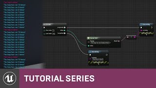 Blueprint Essentials For Loops  09  v42 Tutorial Series  Unreal Engine [upl. by Mansfield]