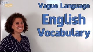 Vague Language  English Vocabulary Lesson CEFR Level C1 [upl. by Hanleigh]