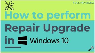 Perform repair upgrade in Windows 10 using ISO file [upl. by Mehitable]