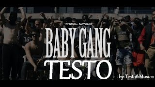 167 Gang ft Baby Gang  Baby Gang  TESTO [upl. by Sethrida135]