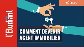 Comment devenir agent immobilier [upl. by Rancell511]