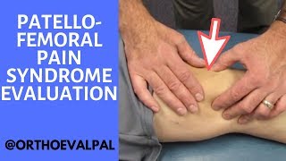 Patellofemoral Pain Syndrome Evaluation and Treatment [upl. by Sherye]