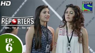 Reporters  रिपोर्टर्स  Episode 6  21st April 2015 [upl. by Domela619]