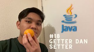 18 Java Tutorial Getter dan Setter  Bahasa Malaysia [upl. by Wollis]