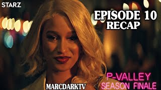 PVALLEY SEASON 2 EPISODE 10 RECAP SEASON FINALE [upl. by Aiym]