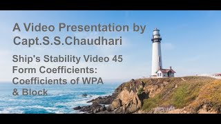 Ship’s Stability Video 45  Form Coefficients Coefficients of WPA amp Block [upl. by Anais]