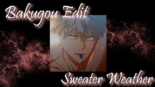 Yagami Yato Bakugou Katsuki Edit  Sweater Weather [upl. by Zandra]