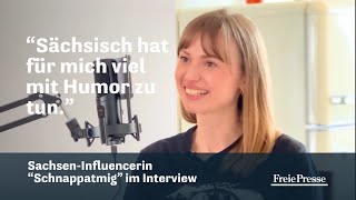 SachsenInfluencerin quotSchnappatmigquot im Interview [upl. by Nika786]