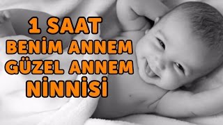 1 Saat Benim Annem Güzel Annem Ninnisi  Sevda Künktakan  Bizim Ninniler [upl. by Ardnahcal]