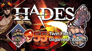 Hades  55 Heat  Twin Fists Gilgamesh Aspect [upl. by Wier327]