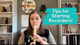 Tips for Starting Recorders in Elementary Music [upl. by Brindell299]