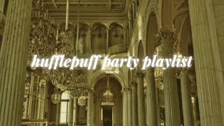 pov youre in a hufflepuff party  playlist [upl. by Annabell319]