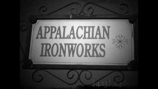 Appalachian Ironworks  Intro Video [upl. by Areivax]