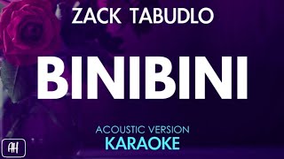 Zack Tabudlo  Binibini KaraokeAcoustic Version [upl. by Nedla332]