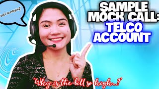 TELCO ACCOUNT SAMPLE MOCK CALL RECORDING FOR NEWBIES 2024  NAYUMI CEE 🎉 [upl. by Lrigybab]