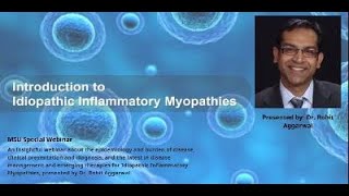 Introduction to Idiopathic Inflammatory Myopathies [upl. by Nilok]