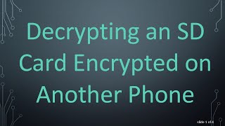 Decrypting an SD Card Encrypted on Another Phone [upl. by Zoba812]