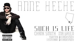 Chank Smith  Anne Heche [upl. by Lorri]