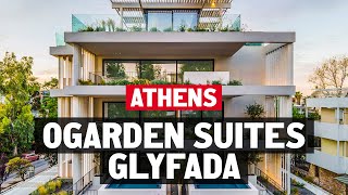 Living in Greek Athens Touring Ogarden Suites in Glyfada [upl. by Velasco648]