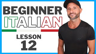 Irregular Verbs in Italian  Beginner Italian Course Lesson 12 [upl. by Nemrak118]