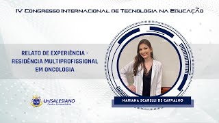 4º CITE  UniSALESIANO  Relato de Experiência  Residência Multiprofissional em Oncologia [upl. by Maddi]