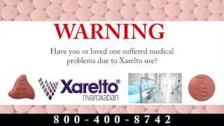 Xarelto Lawsuit  Prescription Drug Warning [upl. by Baruch]