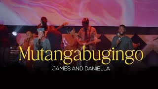 MUTANGA BUGINGO James amp Daniella Cover by Christine [upl. by Manton]