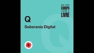 Cap Q Soberania Digital  Por uma Europa Unida e LIVRE [upl. by Cornish]