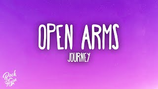 Journey  Open Arms [upl. by Dlawso]