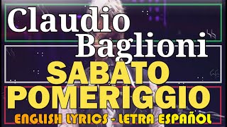 SABATO POMERIGGIO  Claudio Baglioni 1975 Letra Español English Lyrics Testo italiano [upl. by Trescha567]