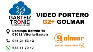 VIDEOPORTERO GOLMAR G2 [upl. by Nomar]