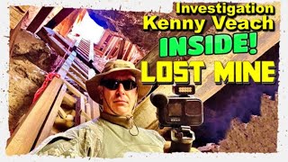 Kenny Veach Investigation  Search INSIDE the Lost Mine [upl. by Jeannette]