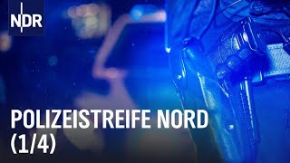 Polizeistreife Nord S01E01  Die Nordreportage  NDR Doku [upl. by Jet]